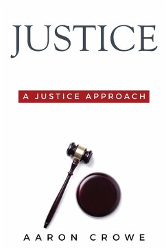 International Trade a Justice Approach: A Justice Approach - Crowe, Aaron