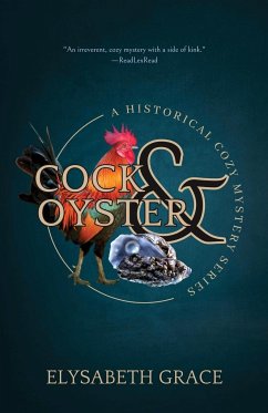 The Cock & Oyster Historical Cozy Mystery - Grace, Elysabeth