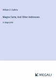 Magna Carta; And Other Addresses