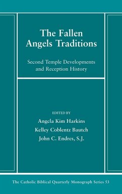 The Fallen Angels Traditions - Harkins, Angela Kim; Coblentz Bautch, Kelley; Endres, John C. Sj