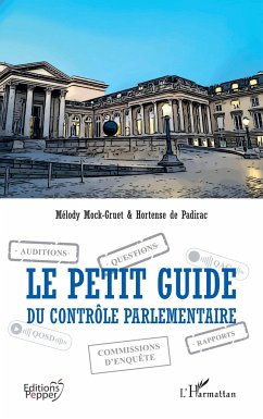 Le petit guide du contrôle parlementaire - Mock-Gruet, Mélody; de Padirac, Hortense