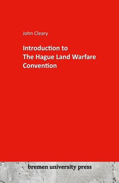 Introduction to The Hague Land Warfare Convention - Cleary, John
