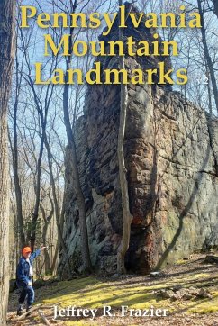 Pennsylvania Mountain Landmarks Volume 2 - Frazier, Jeffrey R