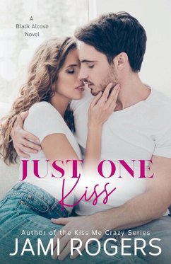 Just One Kiss - Rogers, Jami