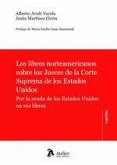 Los libros norteamericanos sobre los jueces de la Corte Suprema de los Estados Unidos