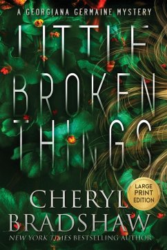 Little Broken Things, Large Print Edition - Bradshaw, Cheryl