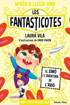 Aprèn a llegir amb les Fantasticotes 6. El Simó i l'aventura de l'avió