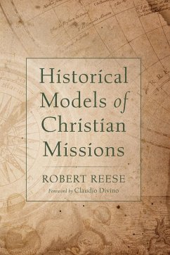 Historical Models of Christian Missions - Reese, Robert