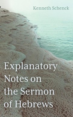 Explanatory Notes on the Sermon of Hebrews