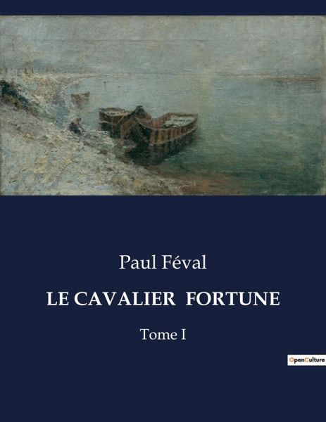 LE CAVALIER FORTUNE