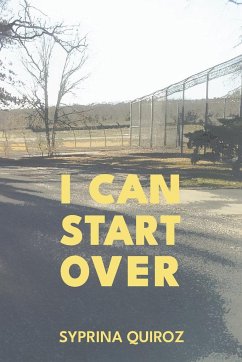 I Can Start Over - Quiroz, Syprina