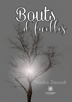 Bouts d 'ficelles - Nadia Daoudi