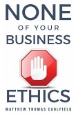 None of Your Business Ethics