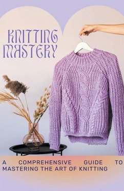 Knitting Mastery - Cauich, Jhon