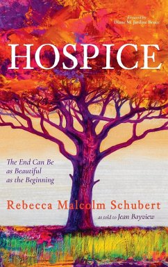 Hospice - Schubert, Rebecca Malcolm; Bayview, Jean