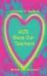 GOD Bless Our Teachers - Bild 1