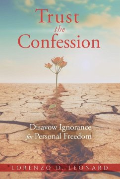 Trust the Confession - Leonard, Lorenzo D.