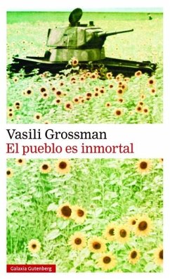 Pueblo Es Inmortal, El - Grossman, Vasili