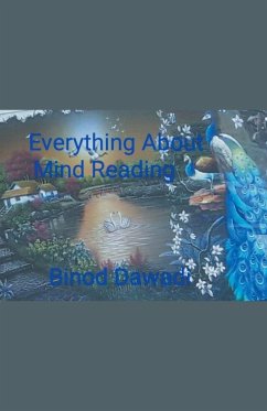 Everything About Mind Reading - Dawadi, Binod