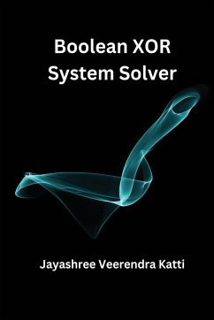 Boolean XOR System Solver - Jayashree Veerendra Katti