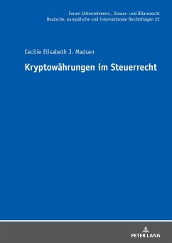 Kryptowährungen im Steuerrecht - Madsen, Cecilie Elisabeth J.