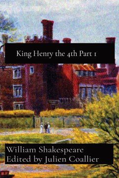 King Henry the 4th Part 1 - Shakespeare, William