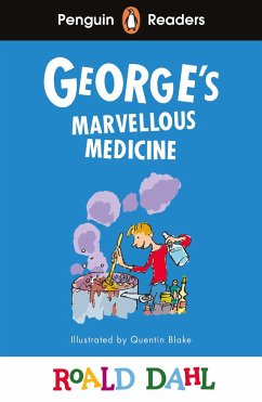 Penguin Readers Level 3: Roald Dahl George's Marvellous Medicine (ELT Graded Reader) - Dahl, Roald