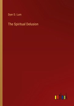 The Spiritual Delusion