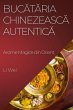 Buc¿t¿ria Chinezeasc¿ Autentic¿ - Bild 1