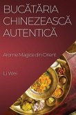 Buc¿t¿ria Chinezeasc¿ Autentic¿