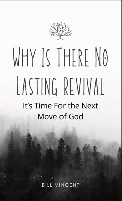Why Is There No Lasting Revival - Vincent, Bill