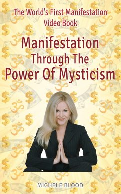 Manifestation Through The Power Of Mysticism Video Book - Blood, Michele