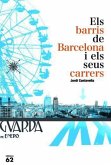 Els barris de Barcelona i els seus carrers