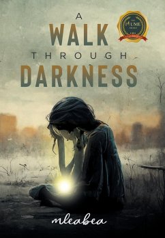 A Walk Through Darkness - Mleabea
