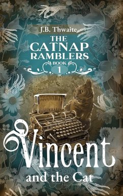 Vincent and the Cat - Thwaite, J. B.