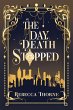 The Day Death Stopped - Bild 1