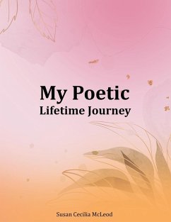My Poetic Lifetime Journey - McLeod, Susan Cecilia