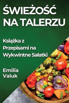 ¿wie¿o¿¿ na Talerzu - Valuk, Emilia