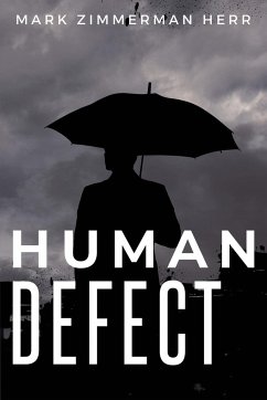 Human Defect - Herr, Mark Zimmerman