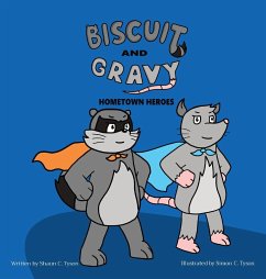 Biscuit and Gravy - Tyson, Shaun C