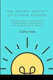 The Secret Society of Cipher Keepers