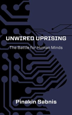 Unwired Uprising - Sabnis, Pinakin