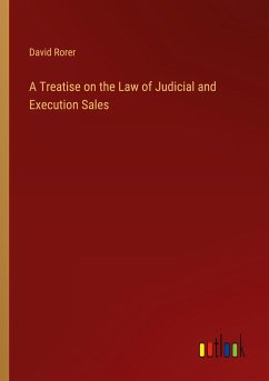 A Treatise on the Law of Judicial and Execution Sales