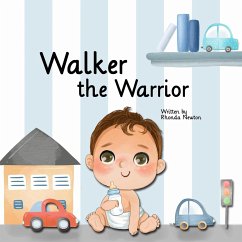 Walker the Warrior - Newton, Rhonda