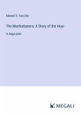 The Manhattaners; A Story of the Hour