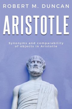 Synonyms and Comparability of Objects in Aristotle - Duncan, Robert M.