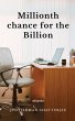 Millionth chance for the Billion - Bild 1