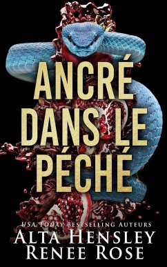 Ancré dans le Péché - Hensley, Alta; Rose, Renee