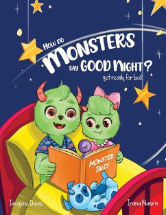 How Do Monsters Say Goodnight? - Davis, Imogene
