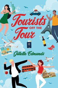 Tourists off the Tour (eBook, ePUB) - Edmunds, Gillette